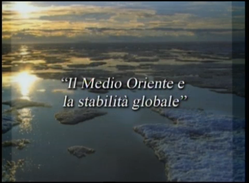 Il mondo che verrà. Idee e proposte per il dopo G8. Il Medio Oriente e la stabilità globale